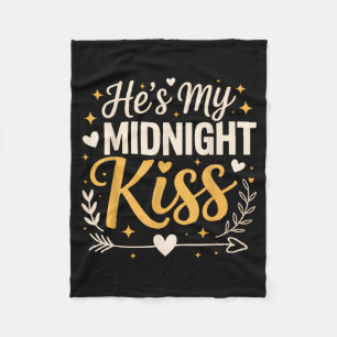 He's My Midnight Kiss Happy New Year Matching Coup Fleece Blanket