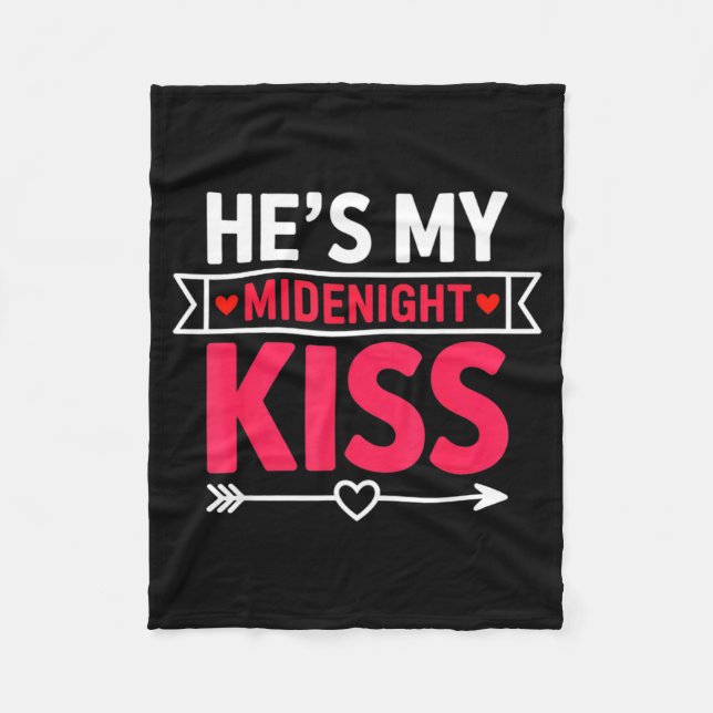 He's My Midnight Kiss Happy New Year Matching Coup Fleece Blanket (Front)