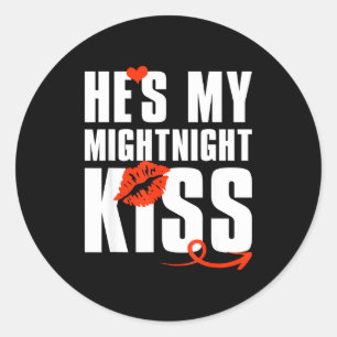 Hes My Midnight Kiss Happy New Year Matching Funny Classic Round Sticker