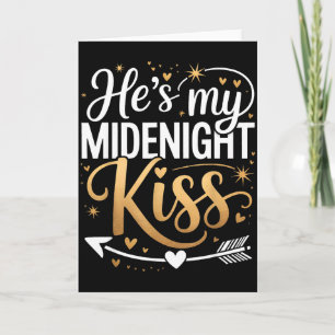 Hes My Midnight Kiss Valentine New Year Matching C Card