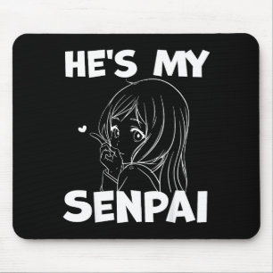 He's My Senpai Funny Anime Matching Couple Girlfri Mouse Pad