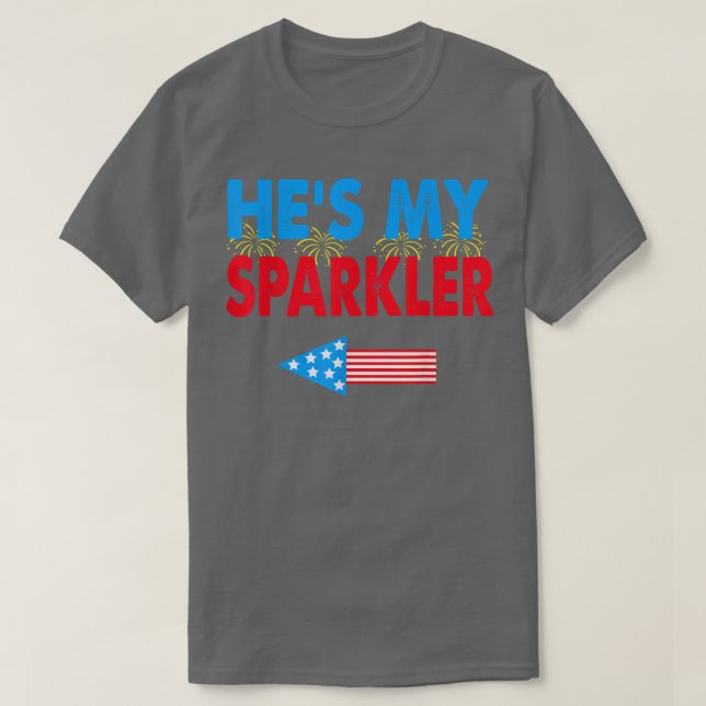He's My Sparkler 4th of July His and Hers Matching T-Shirt (Design Front)