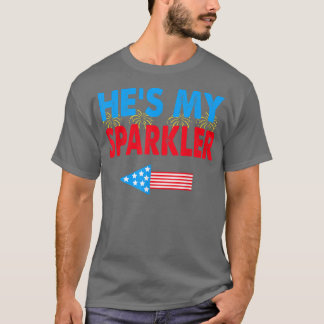 He's My Sparkler 4th of July His and Hers Matching T-Shirt