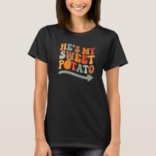 He's My Sweet Potato I YAM Thanksgiving Couple's M T-Shirt