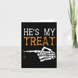 He's My Treat Skeleton Couples Matching Couple Hal Card