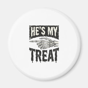 He's My Treat Skeleton Hand Halloween Shirt Design Magnet