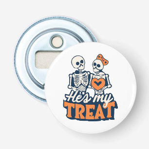 Hes My Treat Skeleton Matching Couple Halloween  Bottle Opener