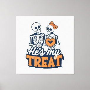 Hes My Treat Skeleton Matching Couple Halloween Canvas Print