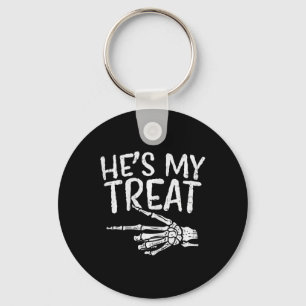 Hes My Treat Skeleton Matching Couple Halloween Co Key Ring