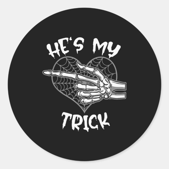 He's My Trick Funny Halloween Matching Couple Girl Classic Round Sticker (Front)