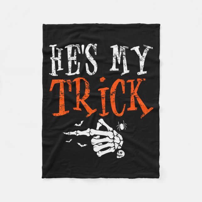 He's My Trick Halloween Matching Couple Funny Girl Fleece Blanket (Front)