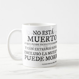"He's not dead..." - The verse of the Necronomion Coffee Mug