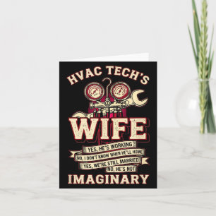 He's Not Imaginary Funny Hvac Tech Wife Women Girl Card