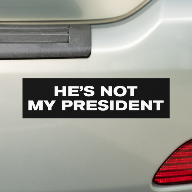 He's Not My President Anti-Trump Bumper Sticker (On Car)