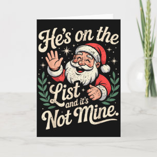 Hes On The List Not Mine Santa Retro Christmas Card