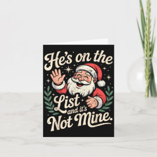 He's On The List Not Mine Santa Retro Christmas Card