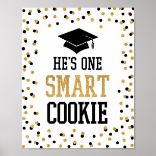 He's One Smart Cookie Grad Party Sign