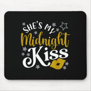 Hes Shes My Midnight Kiss Happy New Year Matching Mouse Pad