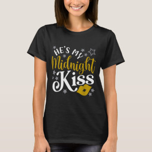 Hes Shes My Midnight Kiss Happy New Year Matching T-Shirt