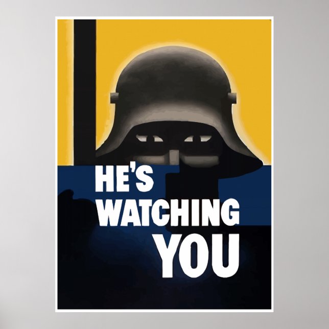 He's Watching You -- Border Poster (Front)