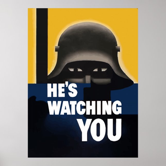 He's Watching You Poster (Front)