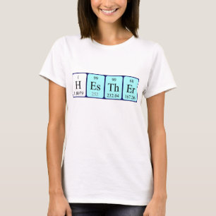 Hesther periodic table name shirt