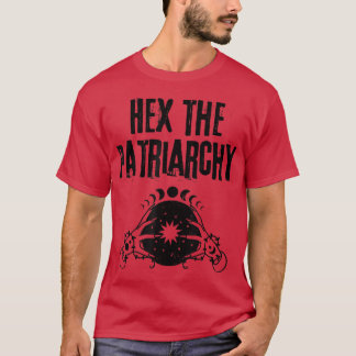 Hex The Patriarchy Feminist Witch Aesthetic Clothi T-Shirt