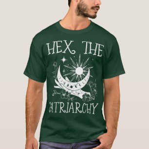 Hex The Patriarchy Smash The Patriarchy Feminist W T-Shirt