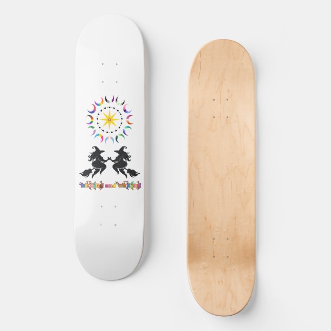 HEXING AND VEXING Witchcore Design + Pride Moons Skateboard (Front)