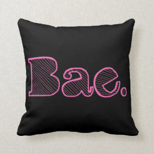 Hey Bae. girlfriend boyfriend slang Cushion