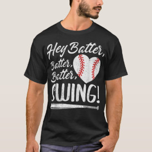 Hey Batter Swing Baseball Heart Mum Cute Womens Mo T-Shirt