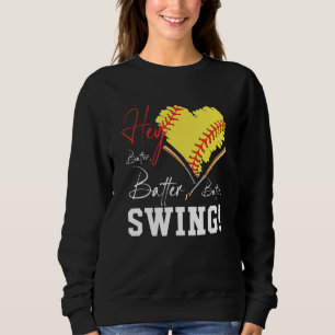 Hey Batter Swing Baseball Player Heart Mum Softbal Sweatshirt