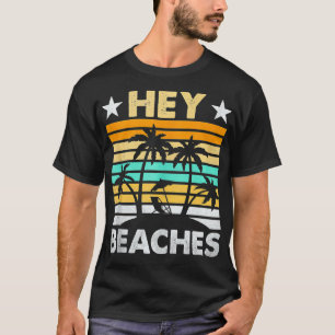 Hey Beaches Hola Retro Sunset Funny Beach Vacation T-Shirt
