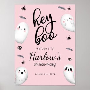 Hey Boo Pink Ghost Halloween Birthday Welcome Poster