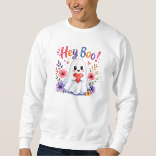 Hey boo sweatshirt