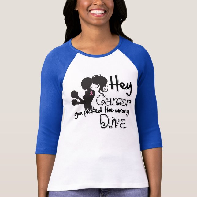 Hey Breast Cancer You Picked The Wrong Diva T-Shirt (Front)
