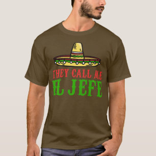 hey call me el Jefe Mexican Bearded Men Long Sleev T-Shirt