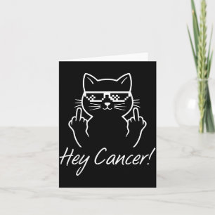 Hey Cancer Fu For Cancer Funny Cat Breast Cancer A Card