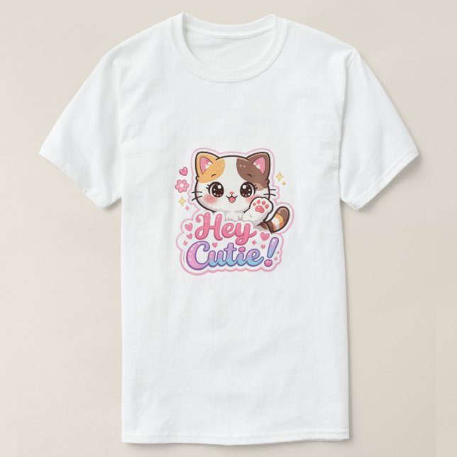 Hey Cute  T-Shirt (Design Front)