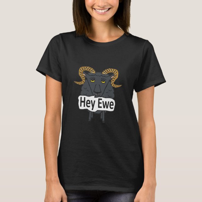Hey Ewe Funny Sheep Pun T-Shirt (Front)