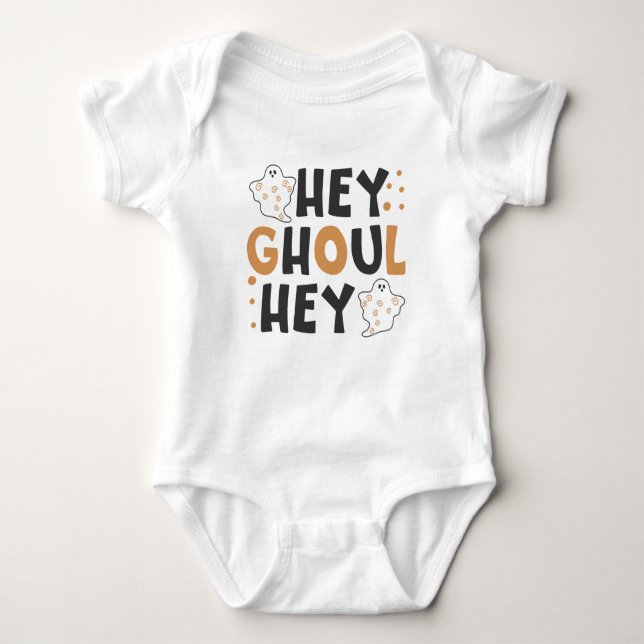 Hey Ghoul Hey Baby Bodysuit (Front)