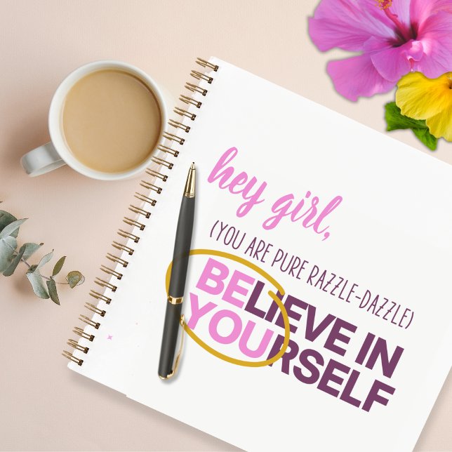 "Hey Girl, Be You" Journal (Creator Uploaded)