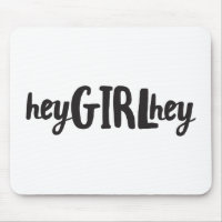 Hey girl Hey Quote Art Pop Culture Sayings Friends