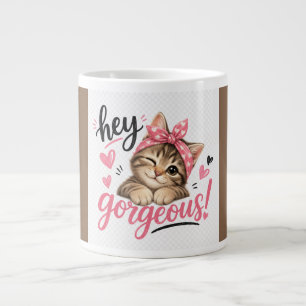 Hey Gorgeous Cute Cat Design Large Coffee Mug