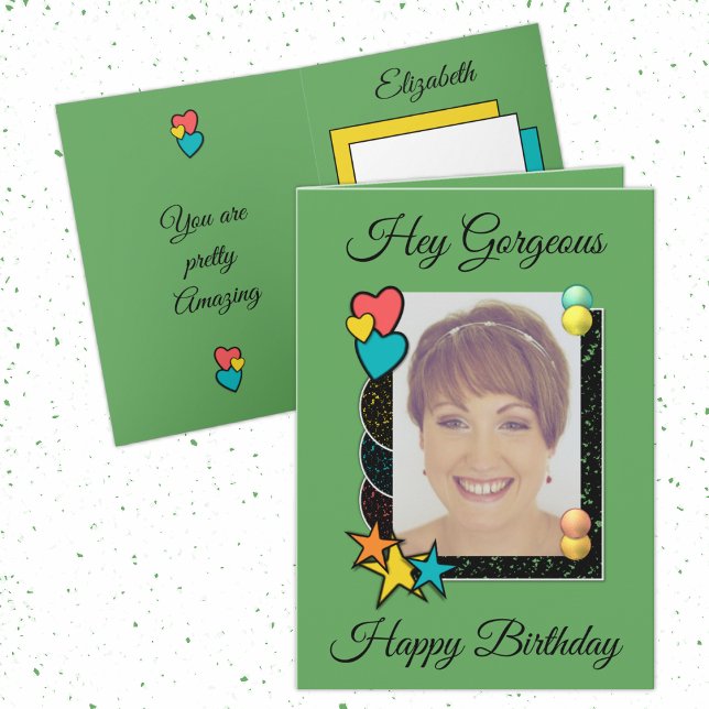 Hey gorgeous hearts stars photo green birthday card (Creator Uploaded)