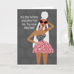 Hey Gurl Hey - It's the before and after for me Thank You Card