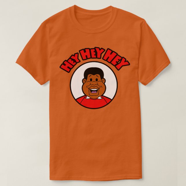 Hey Hey Hey Fat Albert T-Shirt (Design Front)