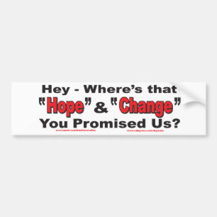 Hey---Hope-and-Change Bumper Sticker