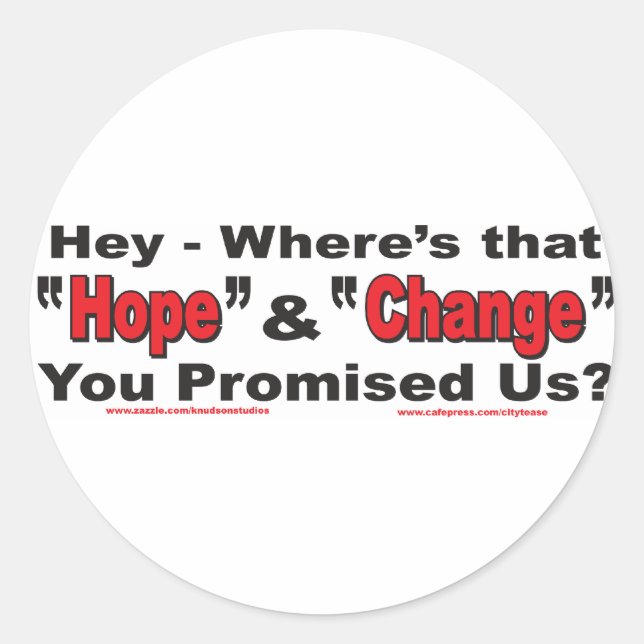 Hey---Hope-and-Change Classic Round Sticker (Front)