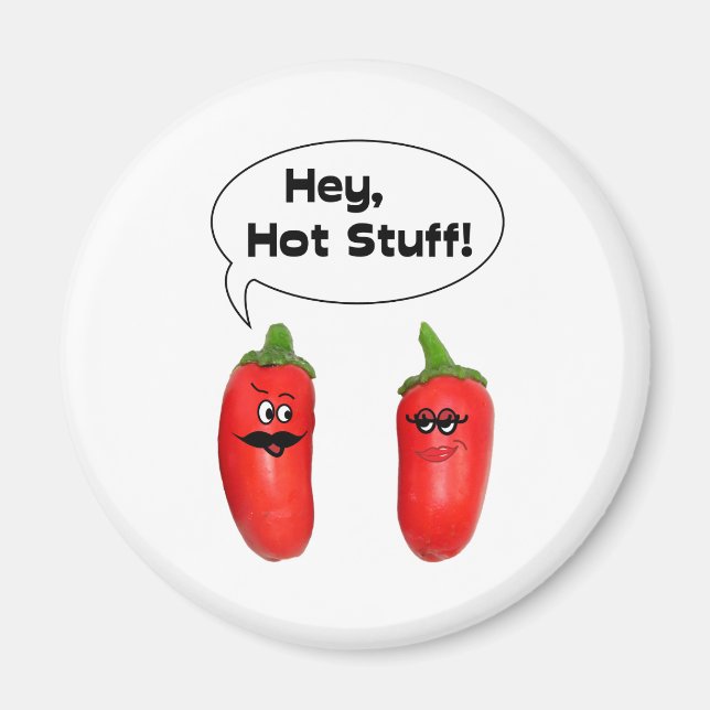 Hey, Hot Stuff! Chilies Magnet (Front)